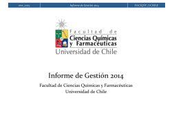 Informe de Gestión 2014 - Facultad de Ciencias Químicas y