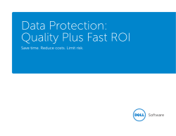 Data Protection: Quality Plus Fast ROI
