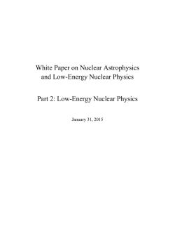 Low Energy Nuclear Physics Town Meeting Whitepaper