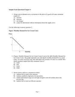 Sample Exam Questions/Chapter 4 1. Along a given demand curve