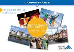 TAKE A BREAK WITH Campus France Leisure ACTIVITIES