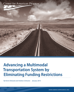 Advancing a Multimodal Transportation System by Eliminating