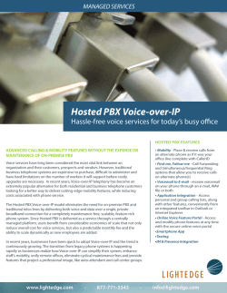 Hosted PBX Voice-over-IP For more information on Hosted PBX