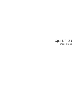 Xperia™ Z3 User Guide
