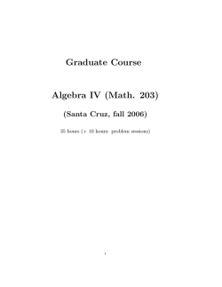 Graduate Course Algebra IV (Math. 203)