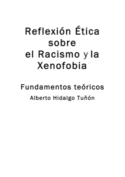 Reflexi&oacute;n &Eacute;tica sobre el Racismo y la Xenofobia