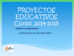 PROYECTOS EDUCATIVOS curso 2013-2014
