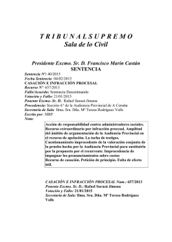 TRIBUNALSUPREMO Sala de lo Civil Presidente Excmo. Sr. D