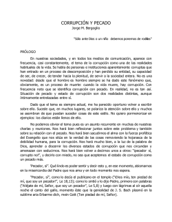 Corrupción y pecado, 8 de diciembre del 2005