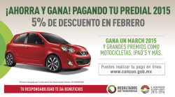 ¡AHORRA Y GANA! PAGANDO TU PREDIAL 2015