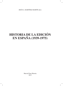 HISTORIA DE LA EDICIÓN EN ESPAÑA (1939-1975)