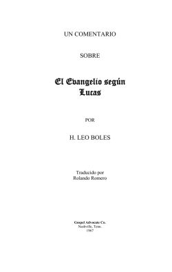 El Evangelio seg&uacute;n Lucas - Creciendo en Conocimiento