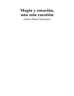Magia y emoción, una sola cuestión
