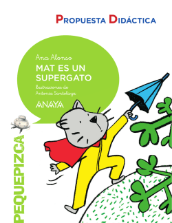 Mat es un supergato - Anaya Infantil y Juvenil