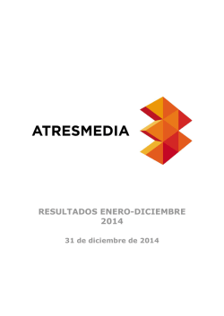 Resultados 2014 - Atresmedia Corporación