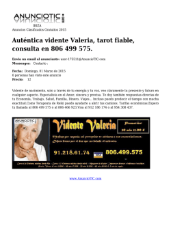 Auténtica vidente Valeria, tarot fiable, consulta en 806 499 575.