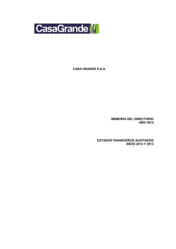 casa grande saa memoria del directorio a&ntilde;o 2014 estados