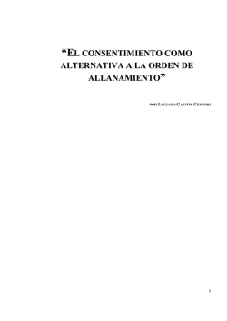 El consentimiento como alternativa a la orden de allanamiento
