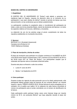 BASES DEL SORTEO 25 ANIVERSARIO 1. Elegibilidad: El