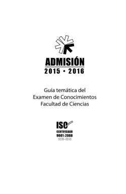 Guía temática del Examen de Conocimientos Facultad de Ciencias