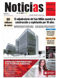 El adjudicatario del San Millán asumirá la construcción y