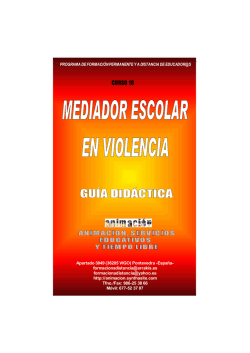 Curso Mediador Escolar en Violencia. Guia Didactica