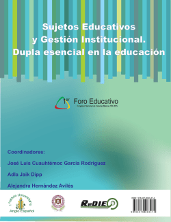 Sujetos Educativos y Gestión Institucional. Dupla esencial en