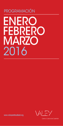 2016 ENERO FEBRERO MARZO - Valey Centro Cultural de Castrillón