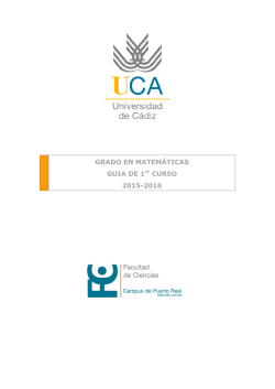 GRADO EN MATEMÁTICAS GUIA DE 1er CURSO 2015-2016