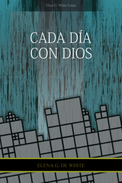 Cada Día con Dios (1979) - Ellen G. White Writings