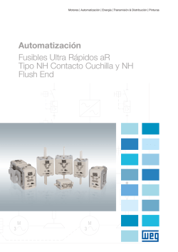 Automatizaci&oacute;n Fusibles Ultra R&aacute;pidos aR Tipo NH Contacto