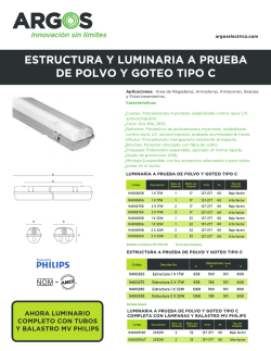 estructura y luminaria a prueba de polvo y goteo tipo c
