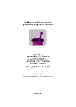 La Historia de la Farmacia hoy: proyectos y