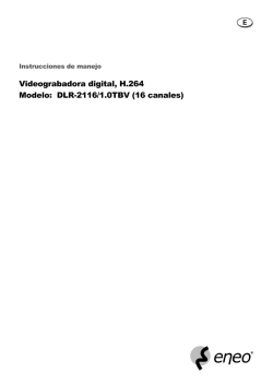 Videograbadora digital, H.264 Modelo: DLR-2116