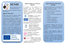 ¿Quieres saber más? ¿Quién trabaja en el Proyecto SENDI? ¿Qué