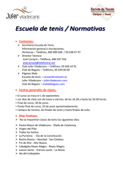 • Contactos: • Fechas generales de clases. • Días