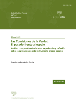 Las Comisiones de la Verdad: El pasado frente al espejo