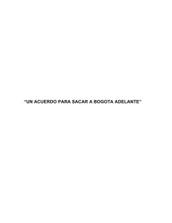 “UN ACUERDO PARA SACAR A BOGOTA ADELANTE”