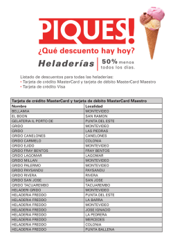 Listado de descuentos para todas las heladerías: • Tarjeta