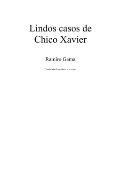 Lindos casos de Chico Xavier