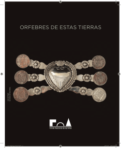 ORFEBRES DE ESTAS TIERRAS - Fondo Nacional de las Artes