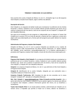 TÉRMINOS Y CONDICIONES DE CLUB CINÉPOLIS Este acuerdo
