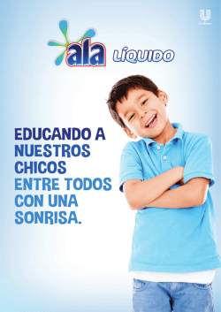 Educando a nuestros chicos entretodos, con una sonrisa. Dossier