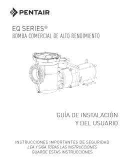 EQ SERIES® BOMBA COMERCIAL DE ALTO RENDIMIENTO