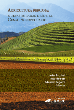 Agricultura peruana: nuevas miradas desde el Censo