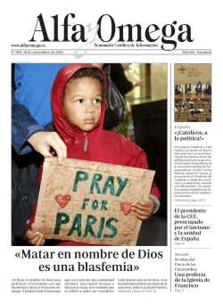 «Matar en nombre de Dios es una blasfemia»