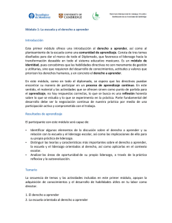 Módulo 1: La escuela y el derecho a aprender Introducción Este