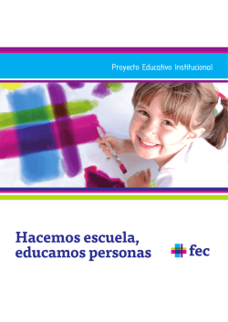Hacemos escuela, educamos personas