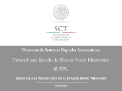 Tutorial para llenado de Plan de Vuelo Electrónico e-FPL