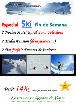 Especial Ski Fin de Semana 2 Noches Hotel Rural zona Felechosa